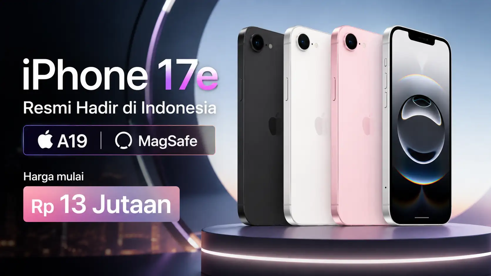 iPhone 17e Resmi Hadir di Indonesia, Bawa MagSafe dan Chip A19 dengan Harga Mulai Rp 13 Jutaan